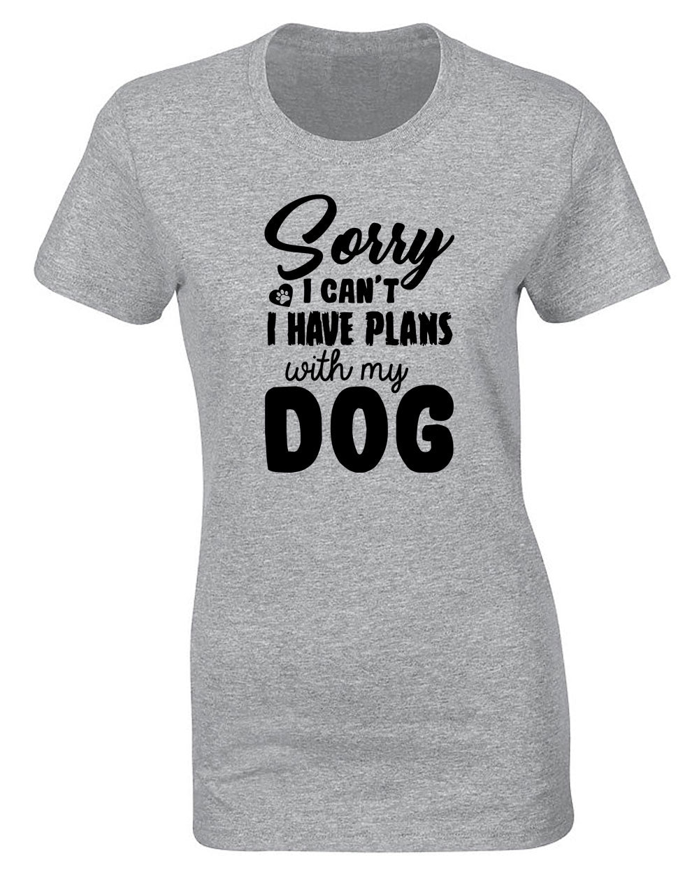 Sorry I Can't I have plans with my dog T-shirt - Fivestartees