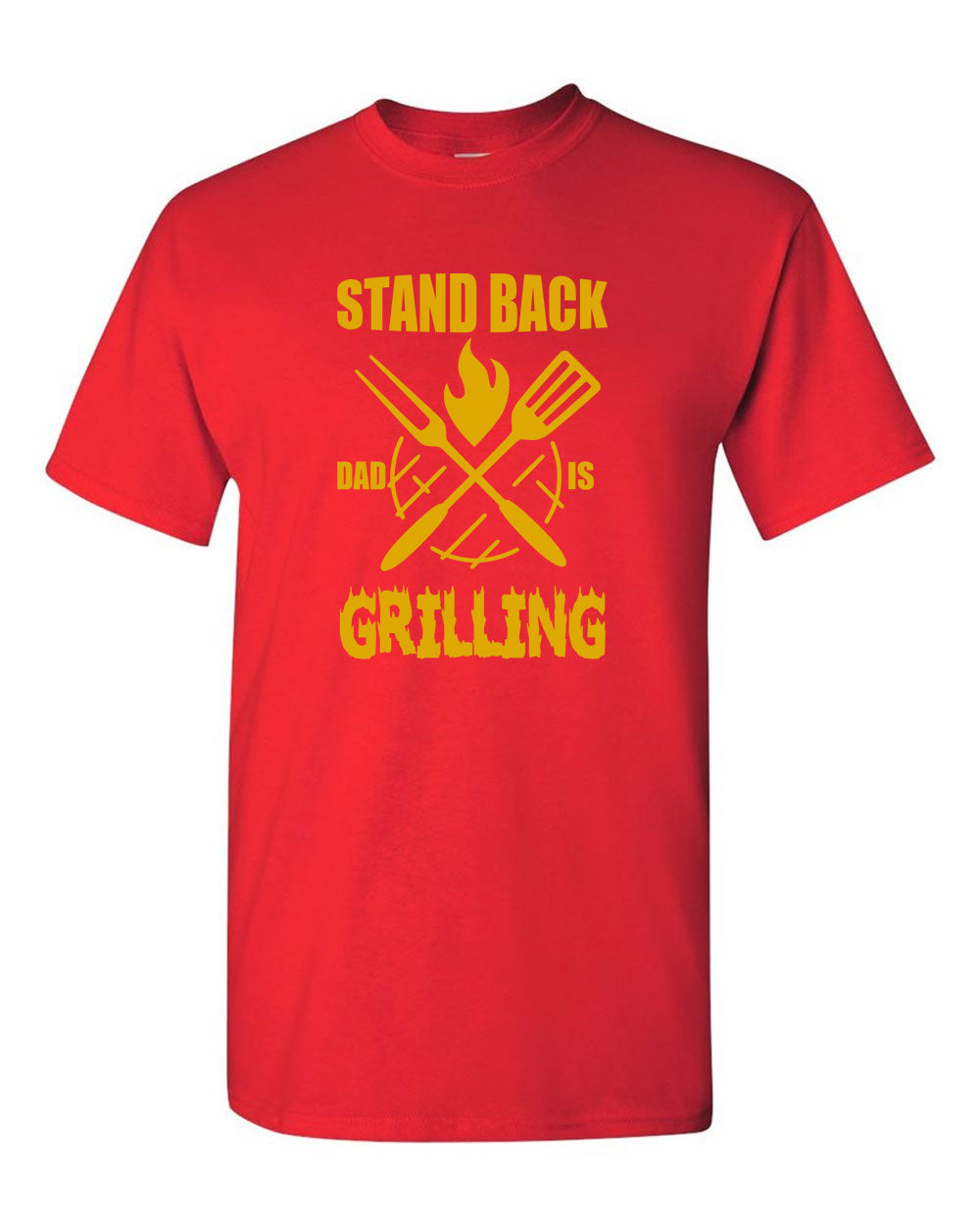 stand back dad is grilling t-shirt father's day t-shirt - Fivestartees