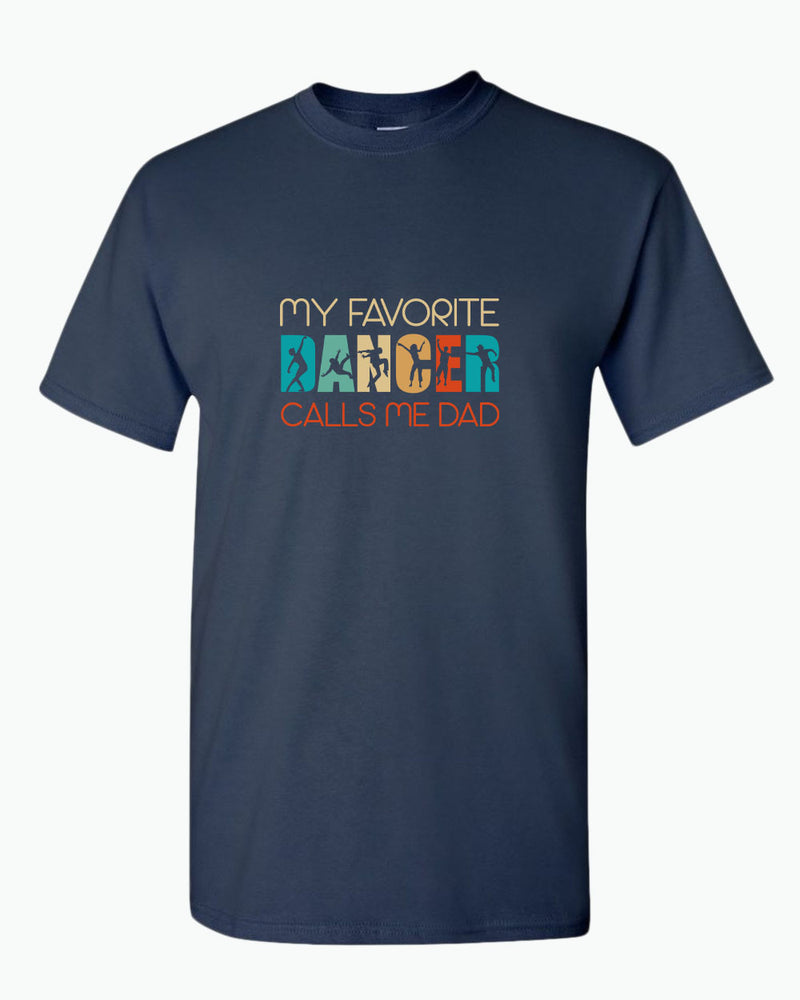 My favorite dancer calls me dad t-shirt gym girl dad tees - Fivestartees