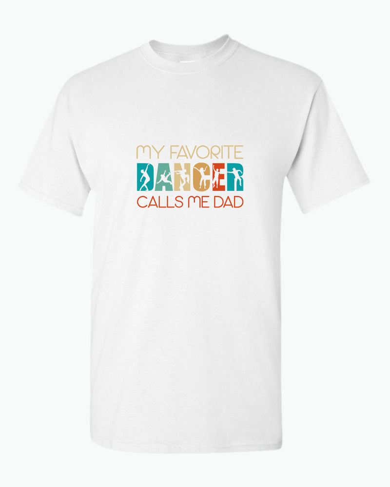 My favorite dancer calls me dad t-shirt gym girl dad tees - Fivestartees