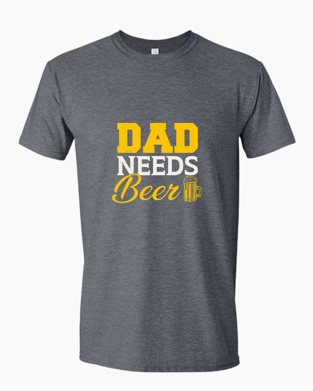 Dad needs beer t-shirt, father's day gift tees - Fivestartees