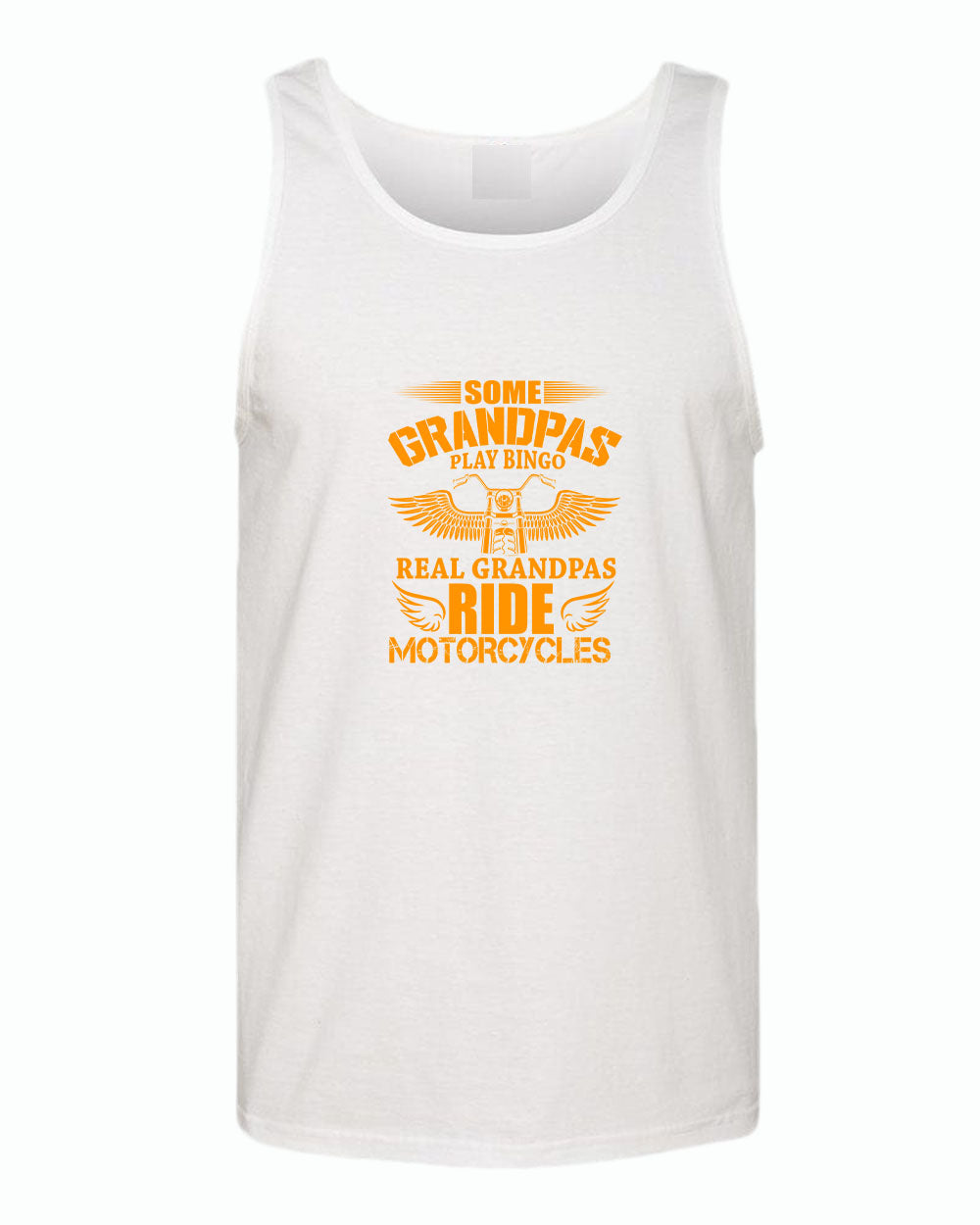 Some grandpas play bingo, real grandpas ride motorcycle tank top - Fivestartees