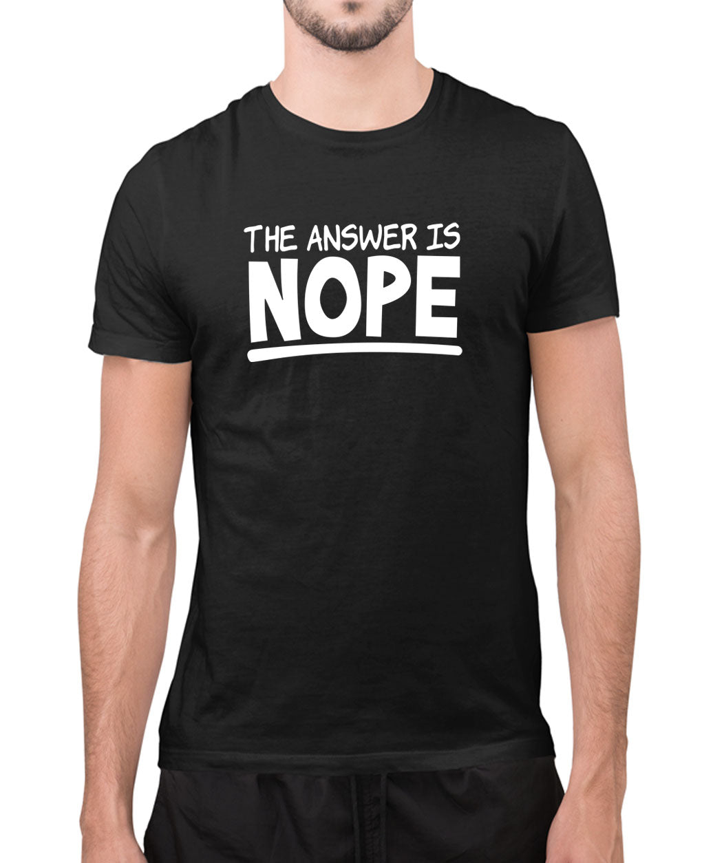 The answer is Nope joke t-shirt, humor t-shirt - Fivestartees