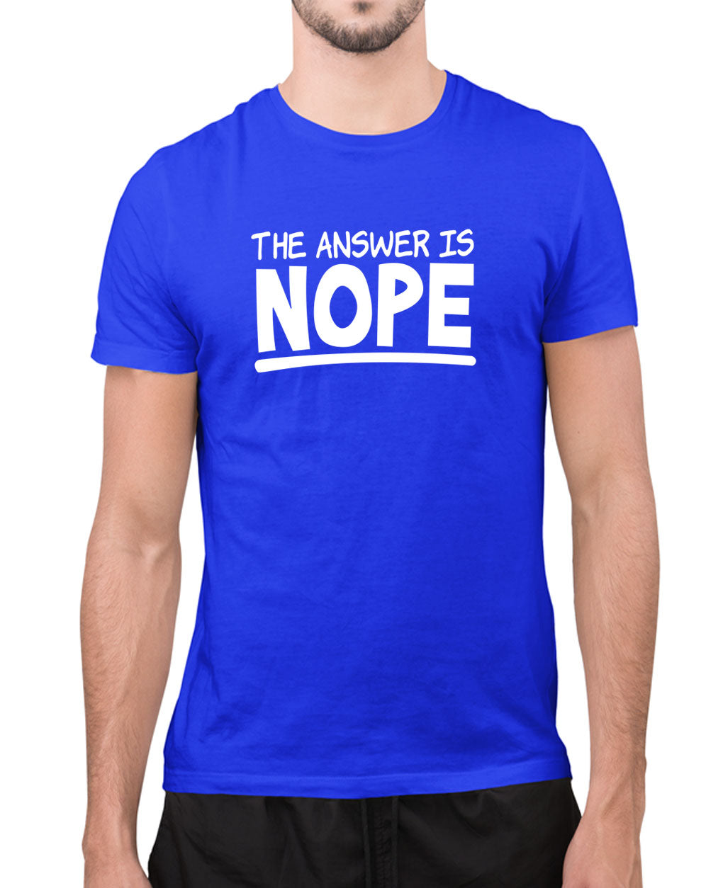 The answer is Nope joke t-shirt, humor t-shirt - Fivestartees