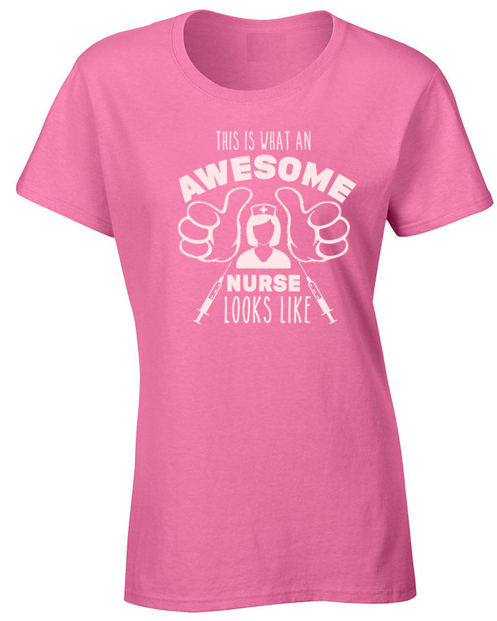 This is what an awesome Nurse Looks Like T-shirt - Fivestartees