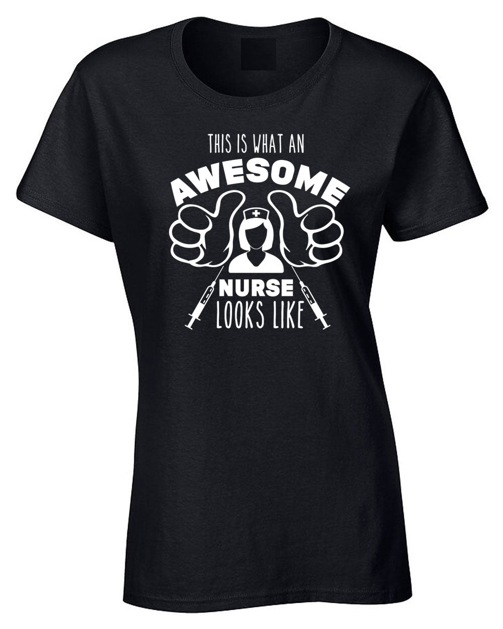 This is what an awesome Nurse Looks Like T-shirt - Fivestartees