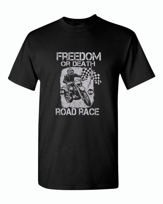 Freedom or death road race t-shirt - Fivestartees