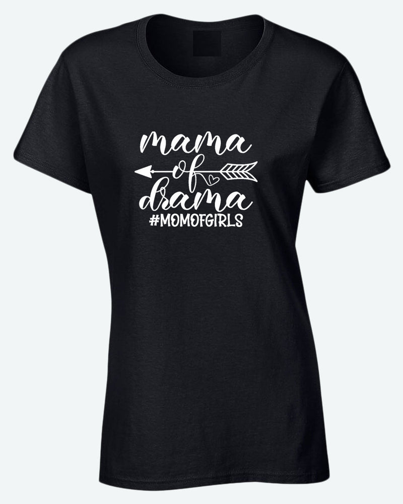 Mama of drama t-shirt, mom of girls tees - Fivestartees