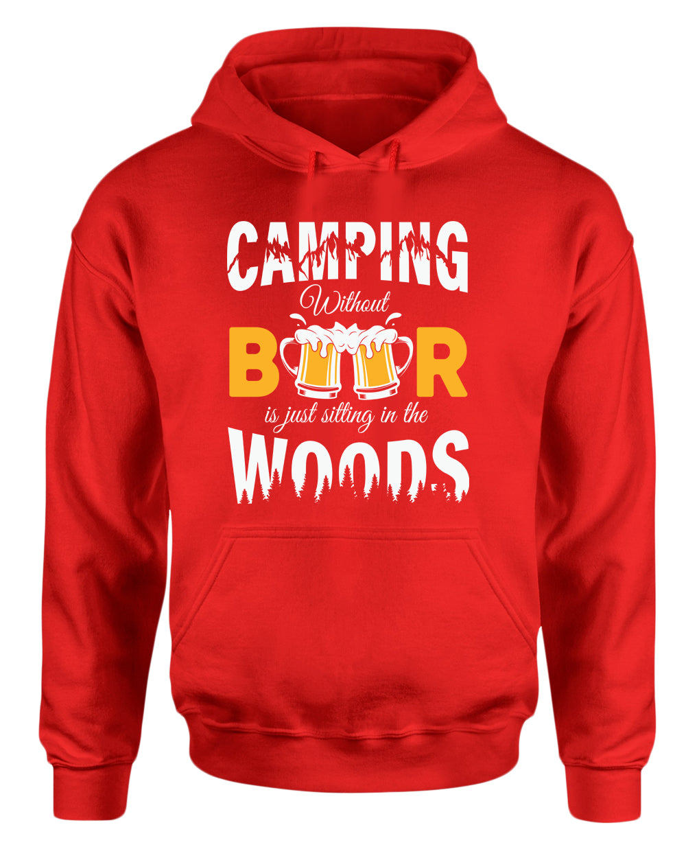 Camping without beer is just sitting in the woods hoodie, beer and camping hoodies - Fivestartees