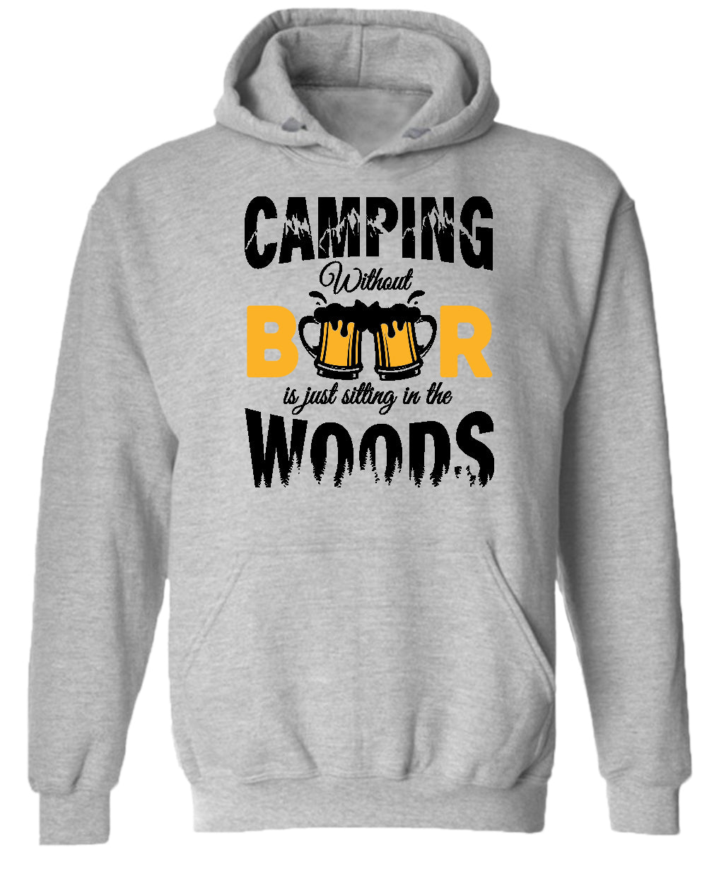 Camping without beer is just sitting in the woods hoodie, beer and camping hoodies - Fivestartees