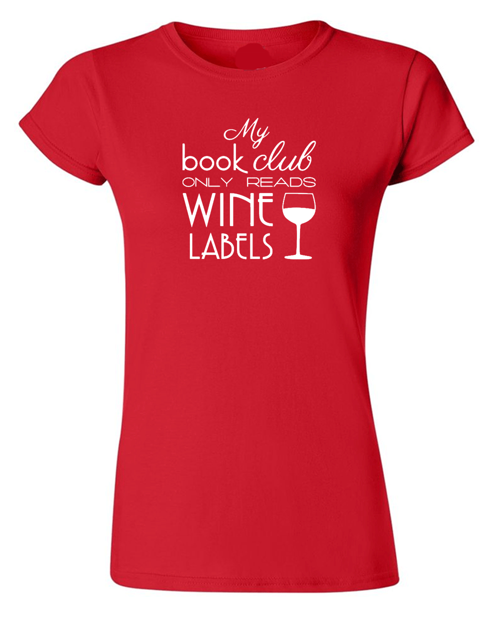 My Book Club Only Reads Wine Labels T-shirt - Fivestartees