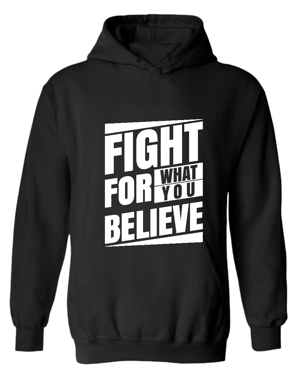 Fight for what you believe hoodie, motivational hoodie, inspirational hoodies, casual hoodies - Fivestartees