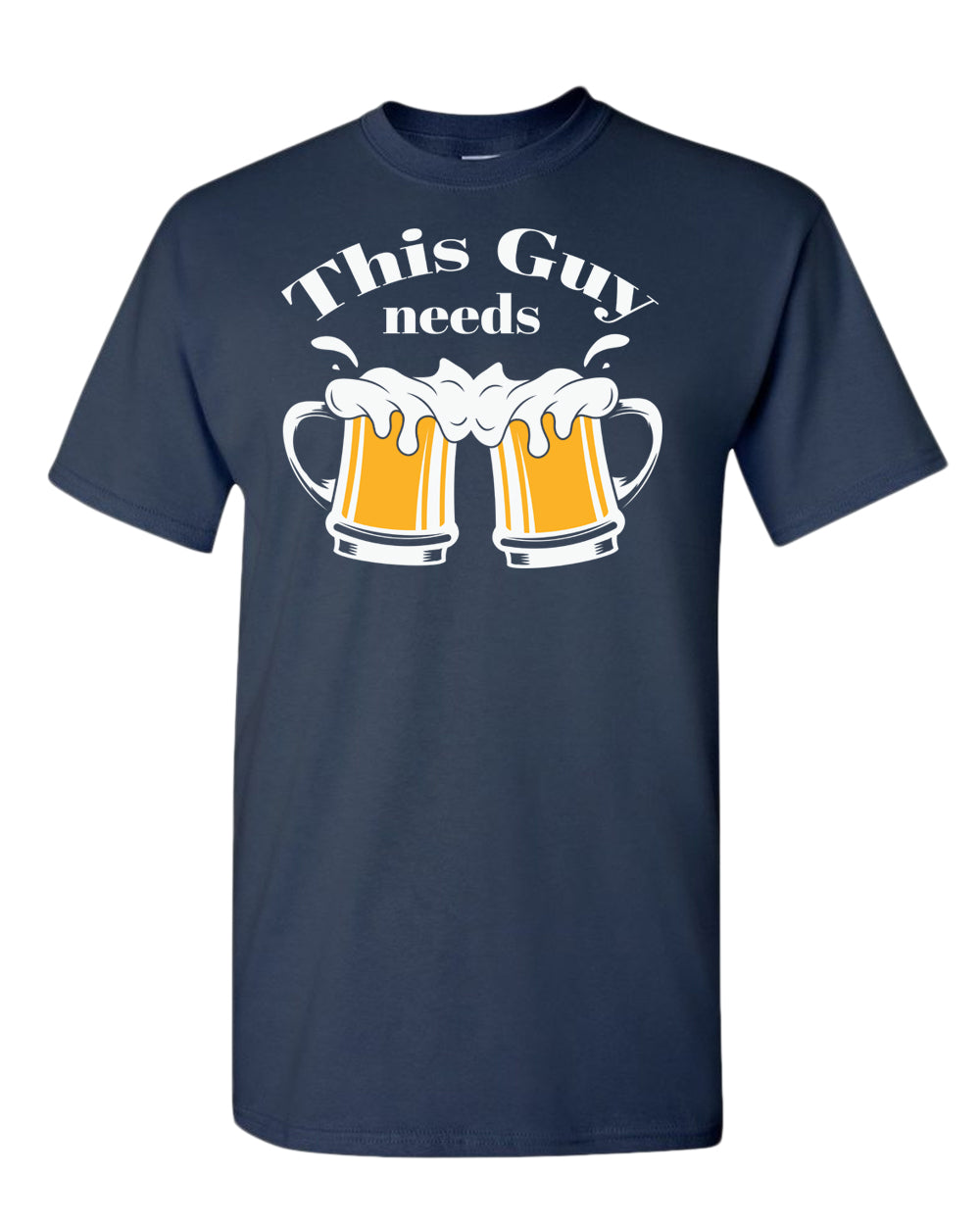 This guy needs beer t-shirt - Fivestartees